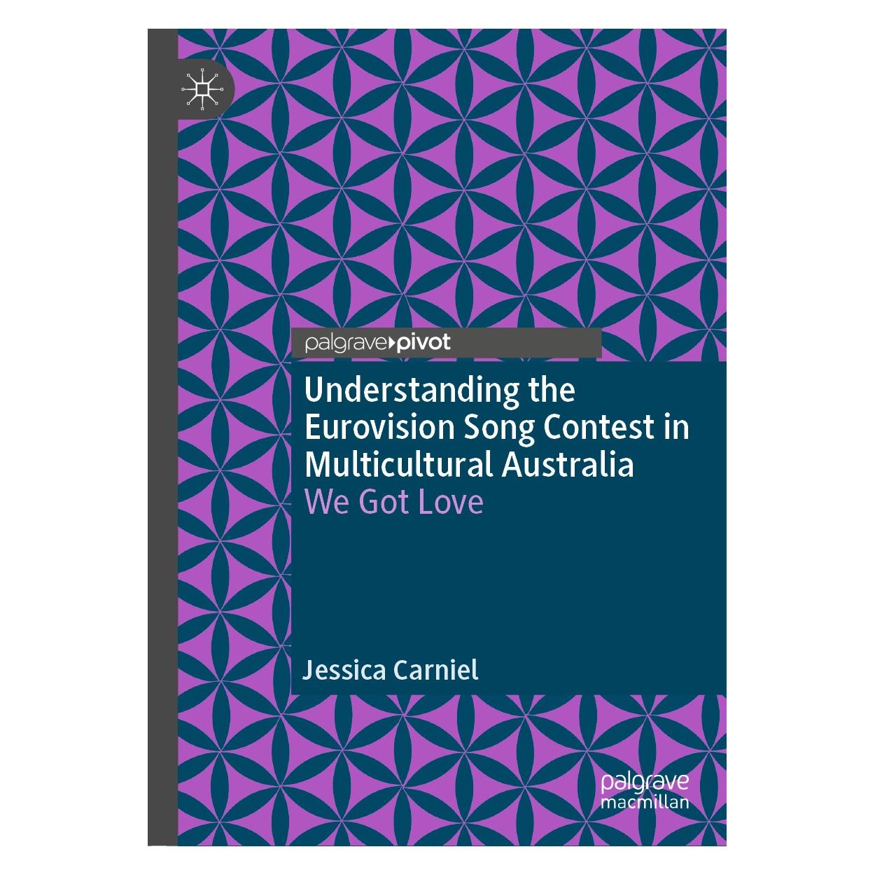 Springer Understanding the Eurovision Song Contest in Multicultural Australia (Englisch, Hardcover, Jessica Carniel) (9783030023140)