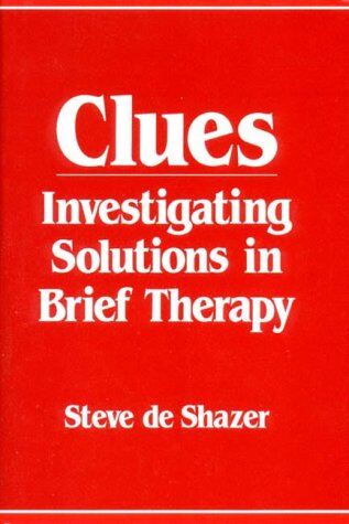Steve de Shazer - Clues: Investigating Solutions in Brief Therapy - Preis vom 09.10.2026 07:28:09 h