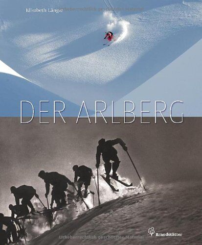 Elisabeth Langle - Der Arlberg - Preis vom 11.10.2026 03:10:56 h