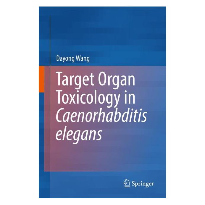 Springer Target Organ Toxicology in Caenorhabditis elegans (Englisch, Hardcover, Dayong Wang) (71874330)