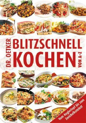 Dr. Oetker - Blitzschnell kochen von A-Z - Preis vom 09.10.2026 07:28:09 h