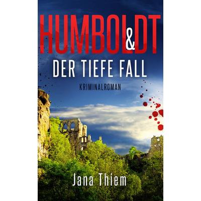 Humboldt und der tiefe Fall, Taschenbuch von Jana Thiem, Neissuferverlag, 978-3-910866-13-3