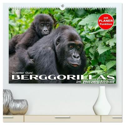 Berggorillas im Herzen Afrikas (hochwertiger Premium Wandkalender 2027 DIN A2 quer), Kunstdruck in Hochglanz