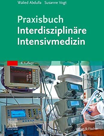 Walied Abdulla - Praxisbuch Interdisziplinäre Intensivmedizin - Preis vom 30.09.2026 09:01:18 h