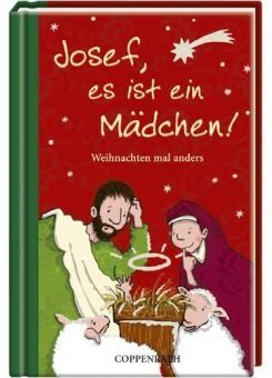 Josef, es ist ein Mädchen! Weihnachten mal anders: Der kleine TaschenFreund - Preis vom 17.10.2026 19:25:27 h