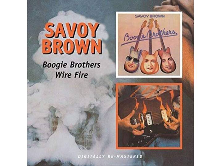 Savoy Brown - Boogie Brothers/Wire Fire