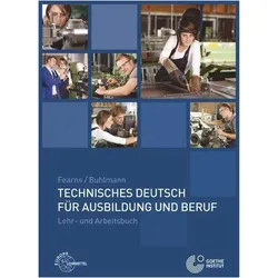 Technisches Deutsch für Ausbildung und Beruf, Schulbücher von Anneliese Fearns