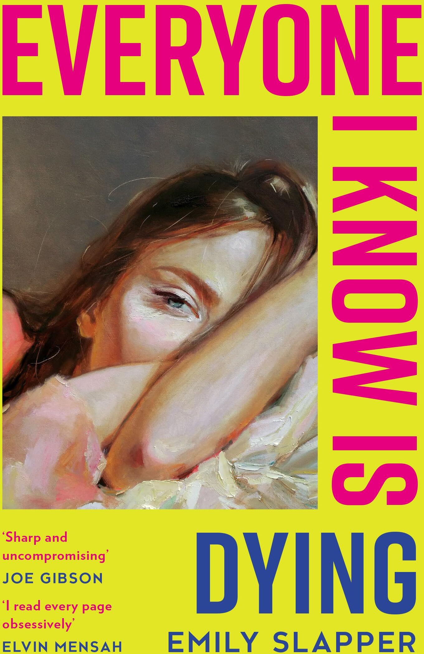 Emily Slapper - Everyone I Know is Dying: A razor-sharp, honest literary debut novel for 2025, perfect for fans of Coco Mellors and Meg Mason! - Preis vom 06.10.2026 07:26:00 h