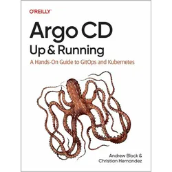 Argo CD: Up and Running, Fachbücher von Andrew Block, Christian Hernandez