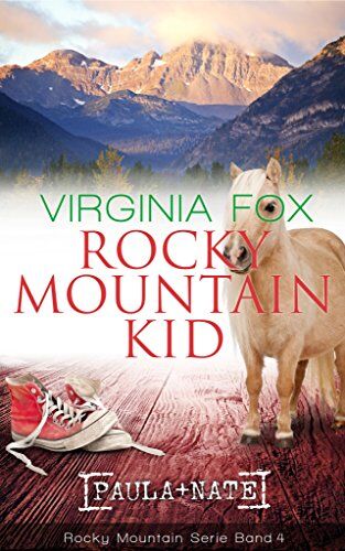 Virginia Fox - Rocky Mountain Kid (Rocky Mountain Serie - Band 4) - Preis vom 15.10.2026 23:06:25 h