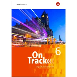 On Track 6. Schülerband, Schulbücher von Charlott Falkenhagen, Marcus Sedgwick, David Baker, Adrian Tennant, Fiona MacKenzie