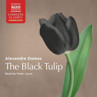 The Black Tulip (Unabridged) - Peter Joyce, Audio, 4057664034410