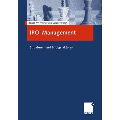 IPO-Management, Taschenbuch von , Betriebswirtschaftlicher Verlag Gabler, 978-3-322-92967-9