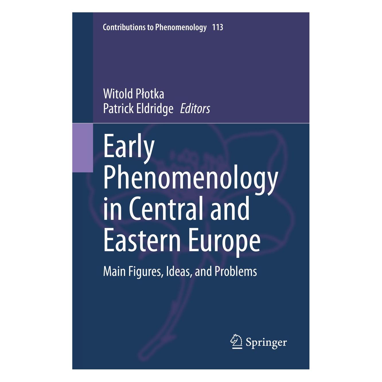 Springer Early Phenomenology in Central and Eastern Europe (Englisch, Hardcover, Patrick Eldridge, Witold Płotka) (9783030396220)
