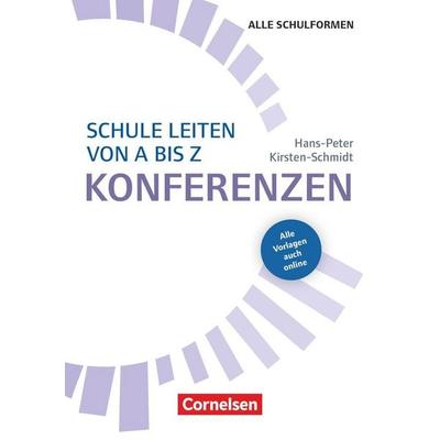Schule leiten von A-Z, Taschenbuch von Hans-Peter Kirsten-Schmidt, Cornelsen Pädagogik, 978-3-589-16393-9