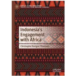 Indonesia's Engagement with Africa, Fachbücher von Christophe Dorigné-Thomson