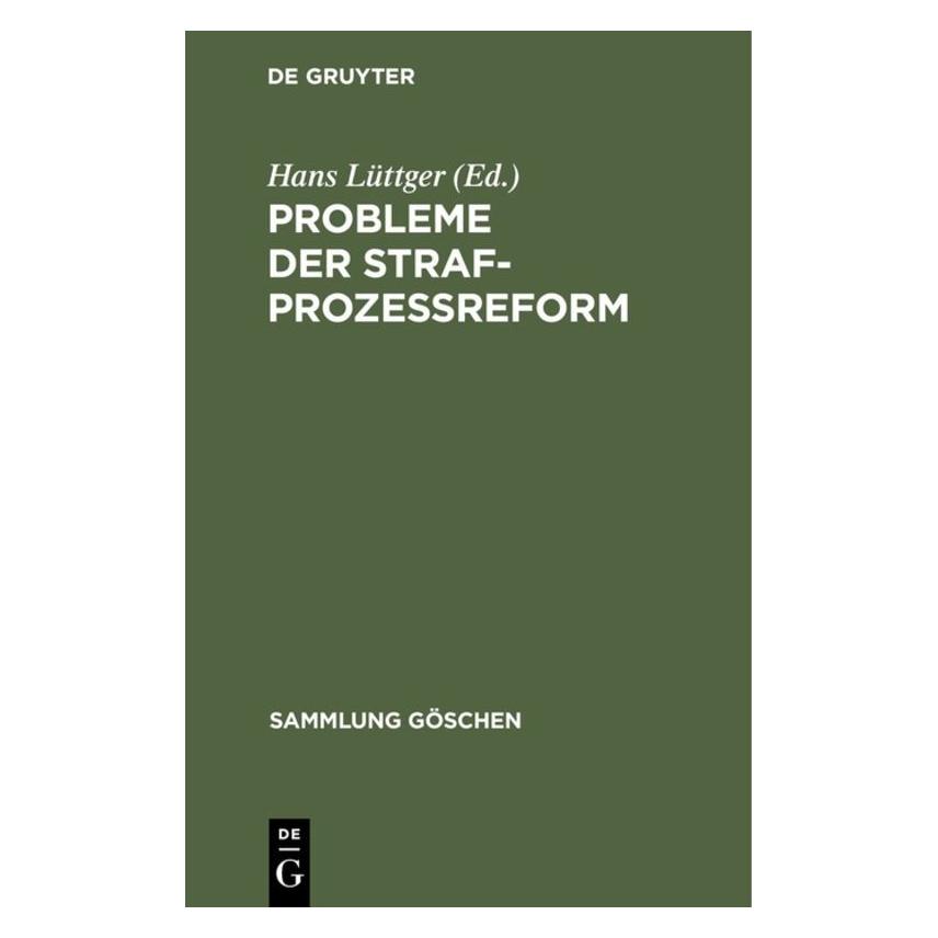 De Gruyter Probleme der StrafprozeÃreform (67759627)