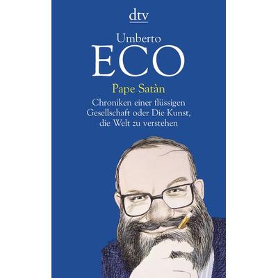 Pape Satàn, Taschenbuch von Umberto Eco, dtv