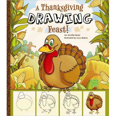 A Thanksgiving Drawing Feast!, Gebundene Ausgabe von Jennifer M. Besel, Capstone, 978-1-4765-3093-2
