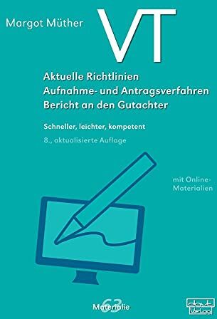 Muther - VT – Aktuelle Richtlinien, Aufnahme- und Antragsverfahren, Bericht an den Gutachter: Schneller, leichter, kompetent (Materialien) - Preis vom 30.09.2026 09:01:18 h