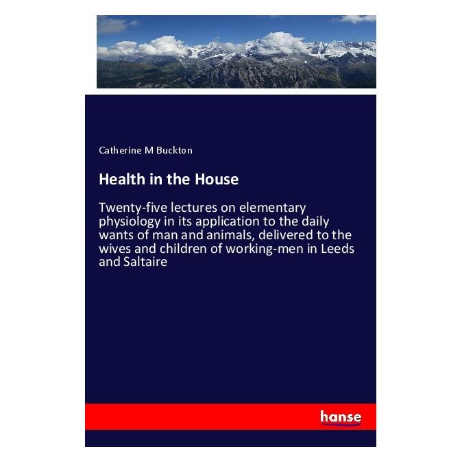 Hansebooks Health in the House (Englisch, Softcover, Catherine M Buckton) (56009234)