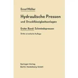 Müller:Hydraulische Pressen und Druckfl, Sachbücher von Ernst Müller