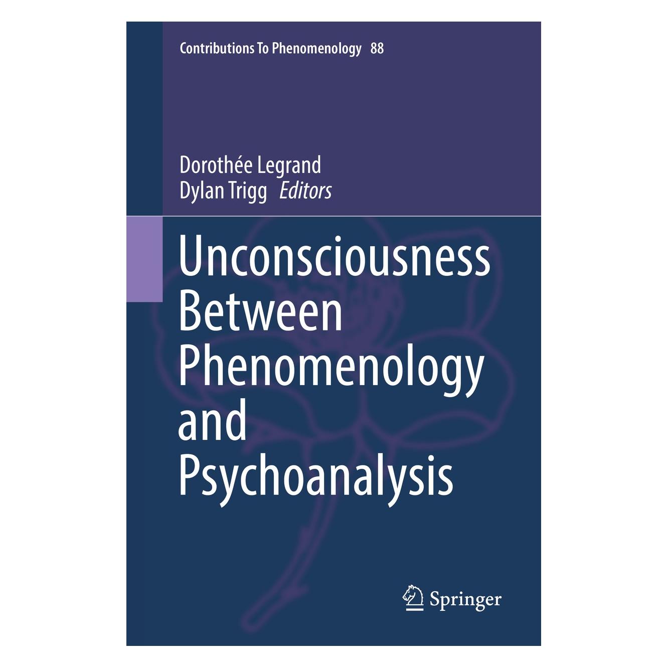 Springer Unconsciousness Between Phenomenology a (Englisch, Hardcover, Dorothée Legrand, Dylan Trigg) (9783319555164)