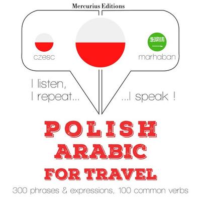 Polski - arabski: W przypadku podróży - JM Gardner, Audio, 9782821131866