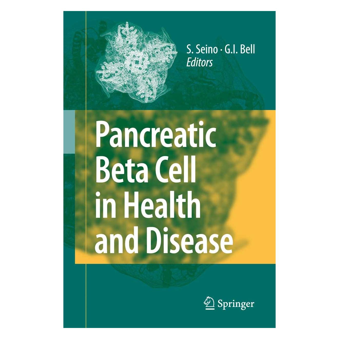 Springer Pancreatic Beta Cell in Health and Disease (Englisch, Hardcover, Graeme I. Bell, Susumu Seino) (9784431754510)