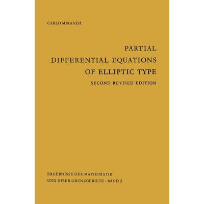 Partial Differential Equations of Elliptic Type, Taschenbuch von Carlo Miranda, Springer Berlin, 978-3-662-34819-2