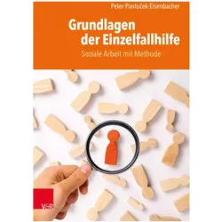 Grundlagen der Einzelfallhilfe, Fachbücher von Peter Pantuček-Eisenbacher