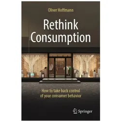 Rethink Consumption, Fachbücher von Oliver Hoffmann