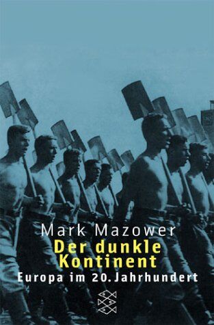 Mark Mazower - Der dunkle Kontinent - Preis vom 30.09.2026 09:01:18 h
