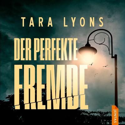 Der perfekte Fremde - Tara Lyons, Audio, 9788742820674