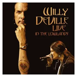 earMUSIC, Schallplatten, Live In The Lowlands (Willy DeVille)