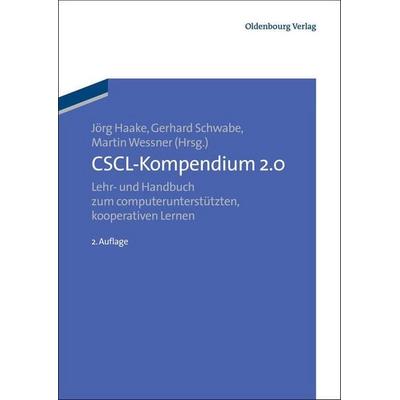 CSCL-Kompendium 2.0 von , De Gruyter Oldenbourg, 978-3-486-71682-5
