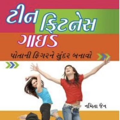 Teen Fitness Guide - Namita Jain, Audio, 9789355440723