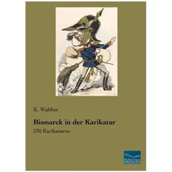 Bismarck in der Karikatur, Fachbücher von K. Walther