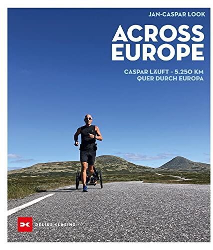 Jan-Caspar Look - Across Europe: Caspar läuft - 5.250 km quer durch Europa - Preis vom 09.10.2026 07:28:09 h