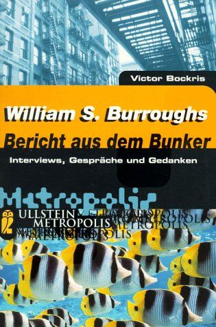 Victor Bockris - Bericht aus dem Bunker. Interviews, Gespräche und Gedanken. - Preis vom 05.10.2026 03:47:11 h