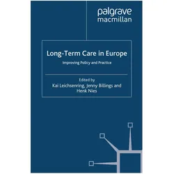 Long-Term Care in Europe, Fachbücher von J Billings, H Nies, K Leichsenring