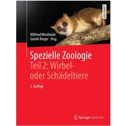 Spezielle Zoologie. Teil 2: Wirbel- oder Schädeltiere, Fachbücher von Reinhard Rieger, Wilfried Westheide, Gunde Rieger