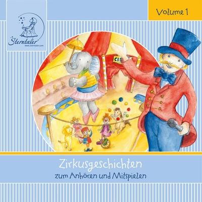 Zirkusgeschichten Zum Mitspielen - , CD, 4004701434344