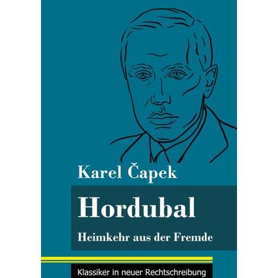 Hordubal, Gebundene Ausgabe von Karel ¿Apek, BoD - Books on Demand, 978-3-8478-4954-4
