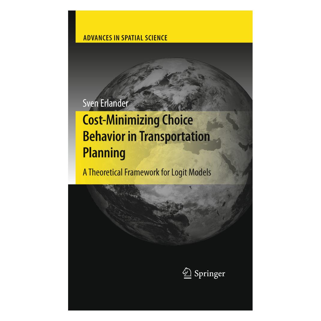 Springer Cost-Minimizing Choice Behavior in Transportation Planning (Englisch, Softcover, Sven B. Erlander) (55490091)