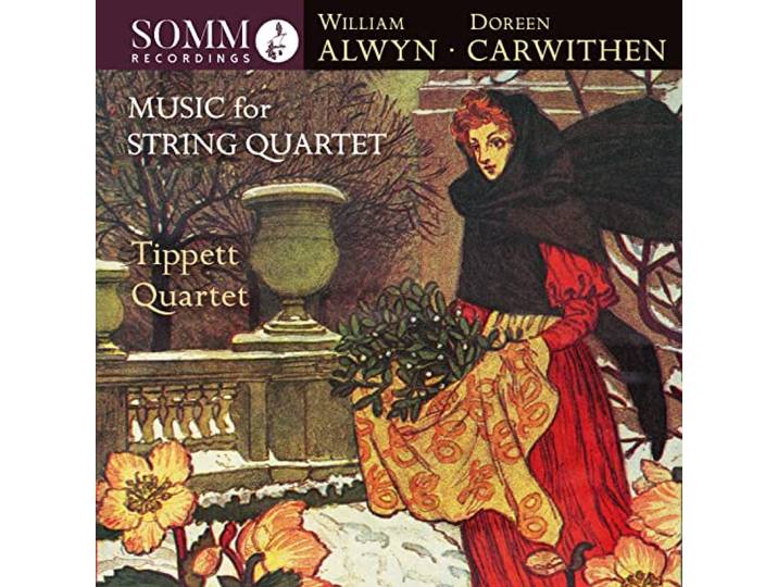 William Alwyn/Doreen Carwithen: Music For String Quartet