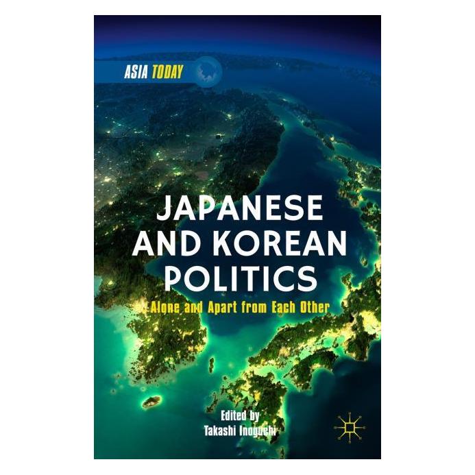 Palgrave Macmillan Japanese and Korean Politics (Englisch, Hardcover, Inoguchi, T, T. Inoguchi) (63291768)