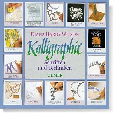 Wilson, Diana Hardy - Kalligraphie. Schriften und Techniken - Preis vom 11.10.2026 03:10:56 h