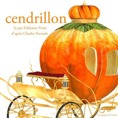 Cendrillon de Charles Perrault - Charles Perrault, Audio, 9782821110267