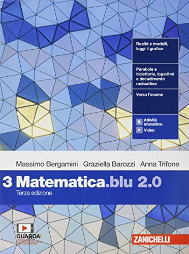 Matematica blu 2.0. Per le Scuole superiori. Con e-book. Con espansione online (Vol. 3) - Preis vom 05.10.2026 03:47:11 h